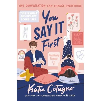 You Say It First, Taschenbuch von Katie Cotugno, Harper Collins (US), 978-0-06-267413-5