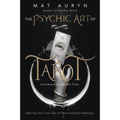 The Psychic Art of Tarot, Taschenbuch von Mat Auryn, Pan macmillan Ltd., 978-0-7387-6834-2