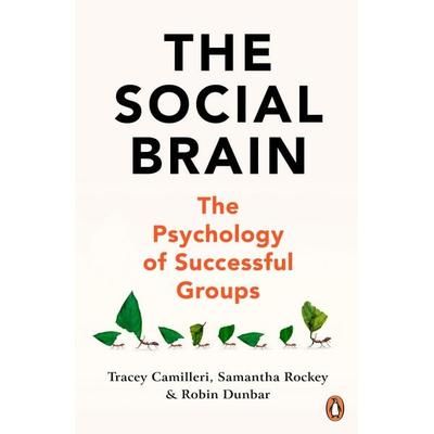 The Social Brain, Taschenbuch von Tracey Camilleri,Samantha Rockey,Robin Dunbar, Vermilion, 978-1-84794-362-0