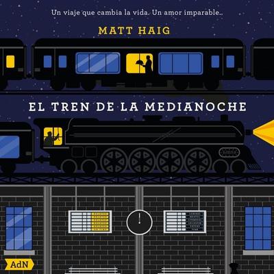 El Tren de la Medianoche - Matt Haig, Audio, 9791387596729