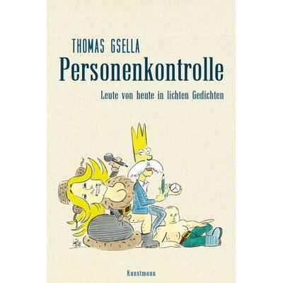 Personenkontrolle, Paperback von Thomas Gsella, Kunstmann, A, 978-3-95614-287-1