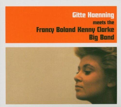 Gitte Haenning - Meets the Francy Boland - Kenny Clarke Big Band - Preis vom 06.10.2026 07:26:00 h