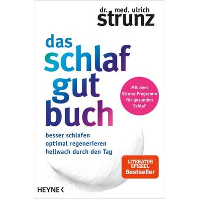 Das Schlaf-gut-Buch, Taschenbuch von Ulrich Strunz, Heyne, 978-3-453-20283-2