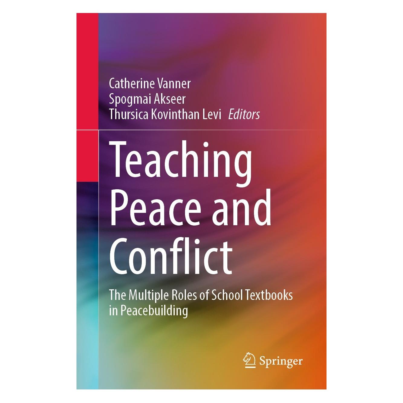 Springer Teaching Peace and Conflict (Englisch, Hardcover, Catherine Vanner, Spogmai Akseer, Thursica Kovinthan Levi) (9783031046759)