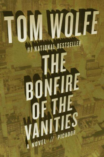 Tom Wolfe - The Bonfire of the Vanities - Preis vom 09.10.2026 07:28:09 h