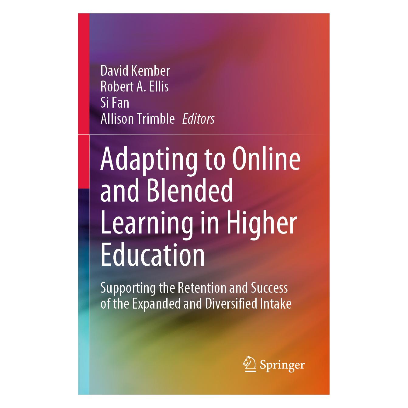Springer Adapting to Online and Blended Learning in Higher Education (Englisch, Softcover, A Ellis, Allison Trimble, David Kember, Robert, Si Fan et al) (57059674)