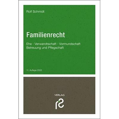 Familienrecht, Taschenbuch von Rolf Schmidt, Schmidt, Rolf, 978-3-86651-251-1
