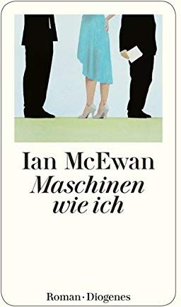 Ian McEwan - Maschinen wie ich (detebe) - Preis vom 30.09.2026 09:01:18 h