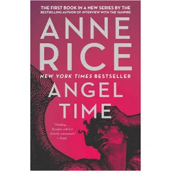 Angel Time, Belletristik von Anne Rice