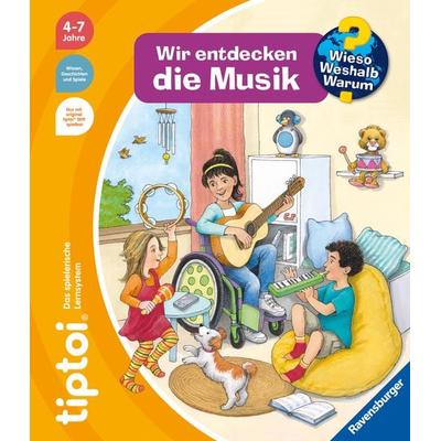 tiptoi® Wieso? Weshalb? Warum? - Wir entdecken die Musik, Gebundene Ausgabe von Inka Friese, Ravensburger Verlag GmbH, 978-3-473-49280-0