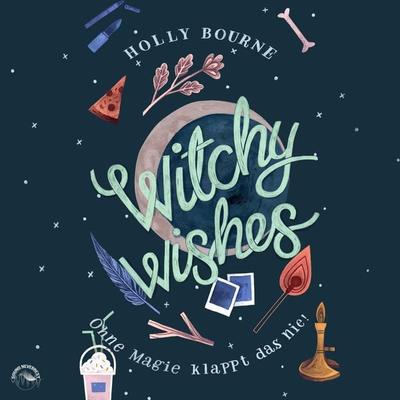 Witchy Wishes - Holly Bourne, Audio, 9783969830888