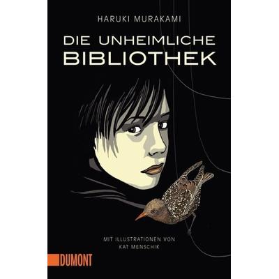 Die unheimliche Bibliothek, Taschenbuch von Haruki Murakami, DuMont Buchverlag, 978-3-8321-6293-1