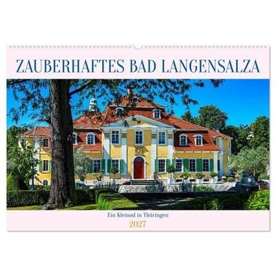 Zauberhaftes Bad Langensalza (Wandkalender 2027 DIN A2 quer), CALVENDO Monatskalender