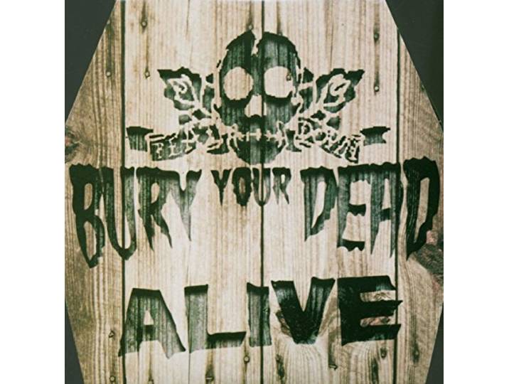 Bury Your Dead - Live Album