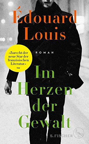 Édouard Louis - Im Herzen der Gewalt: Roman - Preis vom 19.10.2026 19:33:35 h