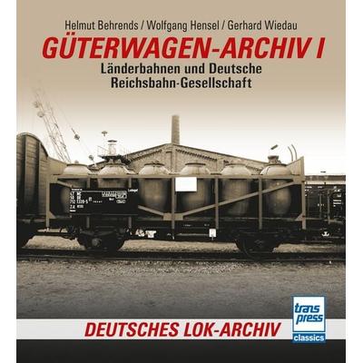 Güterwagen-Archiv 1, Taschenbuch von Helmut Behrends,Wolfgang Hensel,Gerhard Wiedau, Motorbuch Verlag, 978-3-613-71693-3