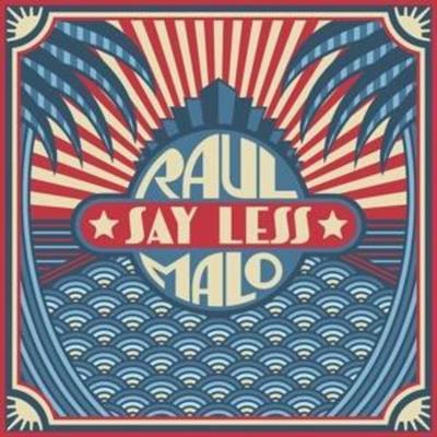 Say Less - Raul Malo, CD