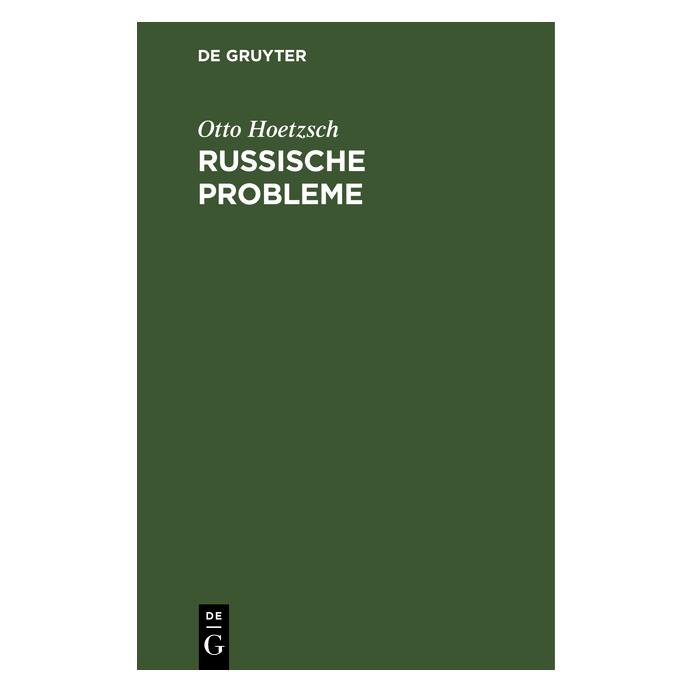 De Gruyter Hoetzsch:Russische Probleme (67769364)