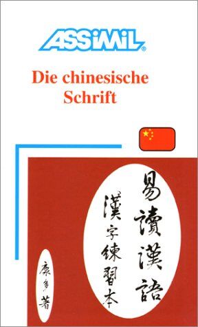 Philippe Kantor - Die chinesische Schrift - Preis vom 30.09.2026 09:01:18 h