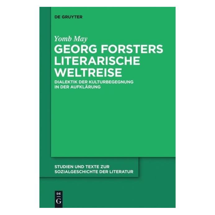 De Gruyter May,Y.:Georg Forsters lit.Weltreise (Deutsch, Hardcover, Yomb May) (67709953)