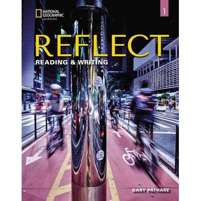 Reflect Reading & Writing 1 with the Spark Platform, Taschenbuch von Gary Pathare, National Geographic Learning, 978-0-357-44854-0