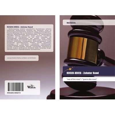ROSEN-KRIEG - Zehnter Band, Taschenbuch von Unia Genosis, Goldene Rakete, 978-620-2-44427-9