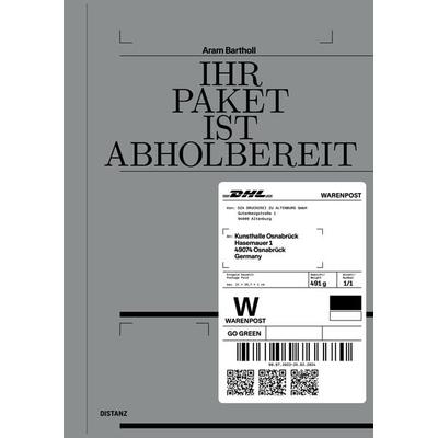 Ihr Paket ist abholbereit, Taschenbuch von Aram Bartholl, Distanz Verlag, 978-3-95476-668-0
