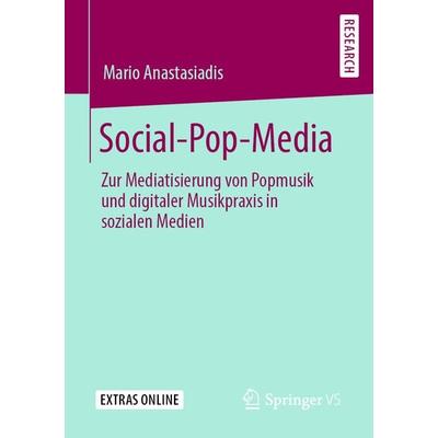 Social-Pop-Media, Taschenbuch von Mario Anastasiadis, Springer Fachmedien Wiesbaden GmbH, 978-3-658-27881-6