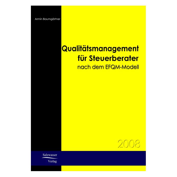EHV Qualitätsmanagement für Steuerberater nach dem EFQM-Modell (Deutsch, Softcover, Armin Baumgärtner) (55189488)