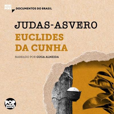 Judas-Asvero: Trechos selecionados de 'À margem da história' - Euclides da Cunha, Audio, 9786554111942