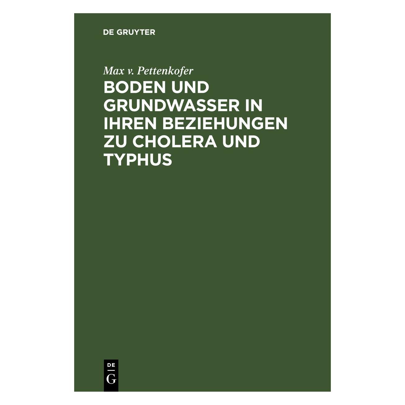De Gruyter Pettenkofer:Boden und Grundwasser in ih (67828226)