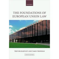 The Foundations of European Union Law, Fachbücher von Trevor Hartley, Takis Tridimas