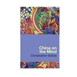 China on the Mind, Fachbücher von Christopher Bollas