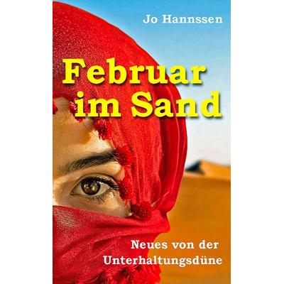 Februar im Sand, Taschenbuch von Jo Hannssen, BoD – Books on Demand, 978-3-7392-1599-0