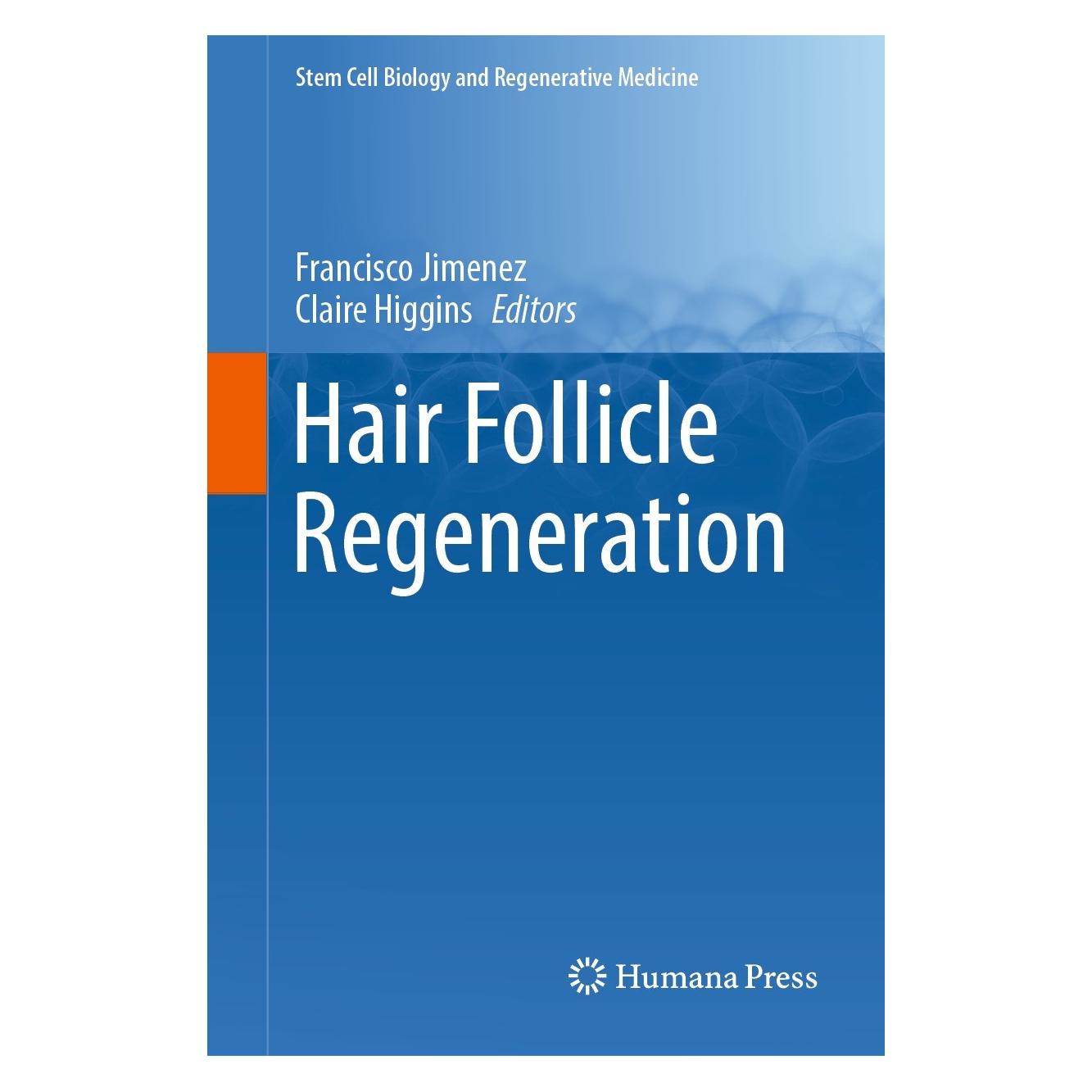 Springer Hair Follicle Regeneration (Englisch, Hardcover, Claire Higgins, Francisco Jimenez) (9783030983307)