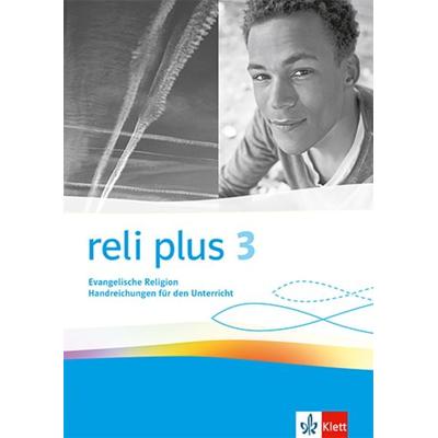 reli plus 3, Taschenbuch von , Klett Schulbuchverlag, 978-3-12-007328-4