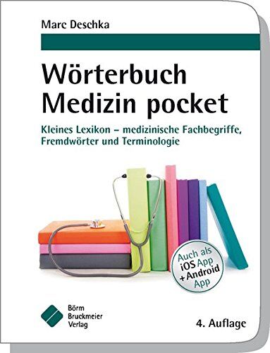 Marc Deschka - Wörterbuch Medizin pocket : Kleines Lexikon - medizinische Fachbegriffe , Fremdwörter und Terminologie (pockets) - Preis vom 10.10.2026 11:48:34 h