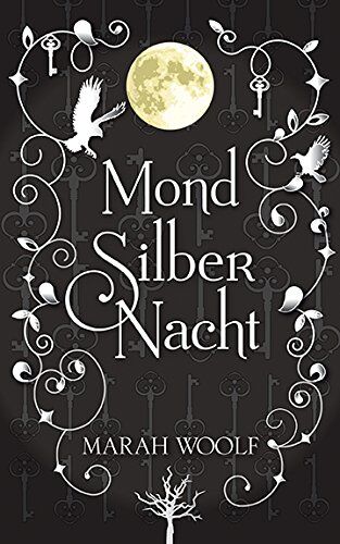 Marah Woolf - MondSilberNacht (MondLichtSaga) - Preis vom 04.10.2026 03:51:26 h