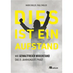 Dies ist ein Aufstand, Sachbücher von Paul Engler, Mark Engler