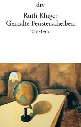 Ruth Klüger - Gemalte Fensterscheiben: Über Lyrik - Preis vom 30.09.2026 22:30:23 h