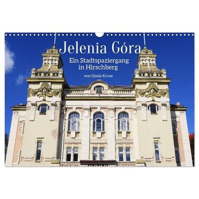 Jelenia Góra - Ein Stadtspaziergang in Hirschberg (Wandkalender 2027 DIN A3 quer), CALVENDO Monatskalender