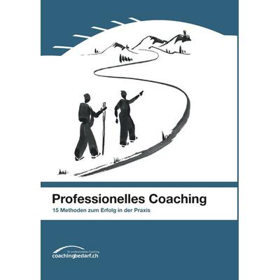 Professionelles Coaching, Gebundene Ausgabe von Markus Mahler, BoD – Books on Demand, 978-3-7412-3856-7