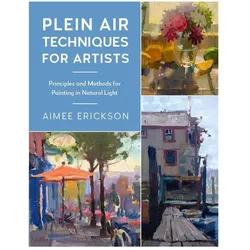 Plein Air Techniques for Artists, Sachbücher von Aimee Erickson