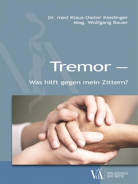 Klaus-Dieter Kieslinger - Tremor: Was hilft gegen mein Zittern? - Preis vom 10.10.2026 11:48:34 h