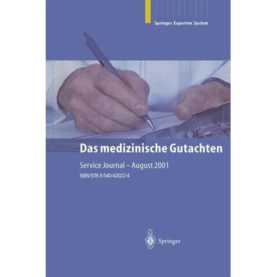 Das medizinische Gutachten, Taschenbuch von , Springer Berlin, 978-3-540-42022-4