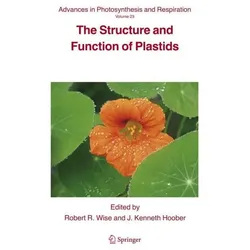The Structure and Function of Plastids, Fachbücher von J. Kenneth Hoober, Robert R. Wise