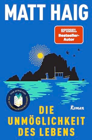 Matt Haig - Die Unmöglichkeit des Lebens: Roman Vom Autor von Die Mitternachtsbibliothek - Preis vom 16.10.2026 11:41:07 h