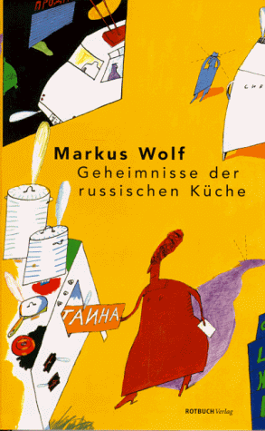 Markus Wolf - Geheimnisse der russischen Küche - Preis vom 09.10.2026 07:28:09 h