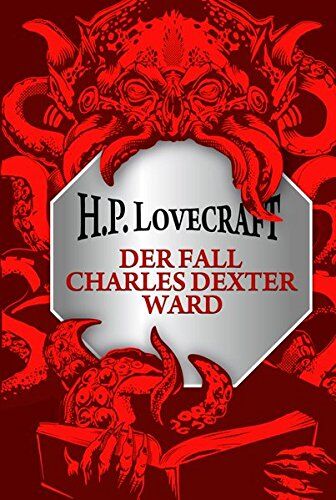 Lovecraft, H. P. - H.P. Lovecraft: Der Fall Charles Dexter Ward - Preis vom 10.10.2026 11:48:34 h