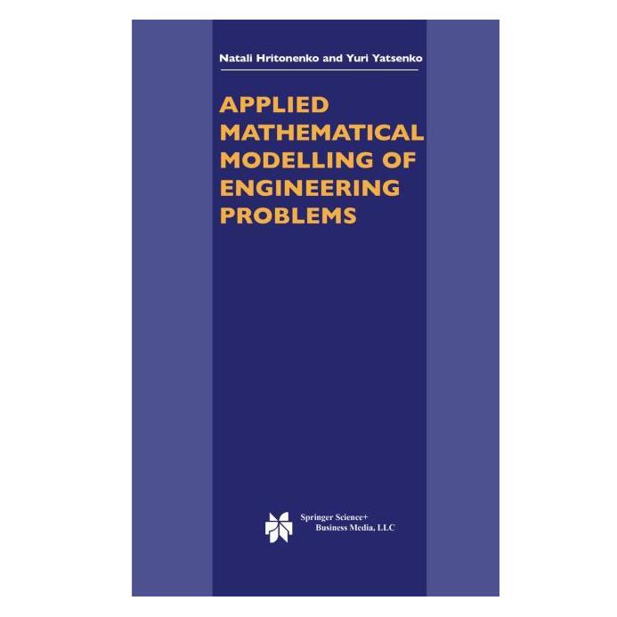 Springer Applied Mathematical Modelling of Engineering Problems (Englisch, Softcover, N.V. Hritonenko, Natali Hritonenko, Yuri P Yatsenko) (55532388)
